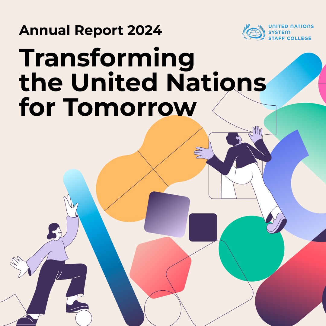 Cover image for the UNSSC Annual Report 2024 Podcast, titled 'Transforming the United Nations for Tomorrow', featuring abstract shapes and illustrations of people in motion.